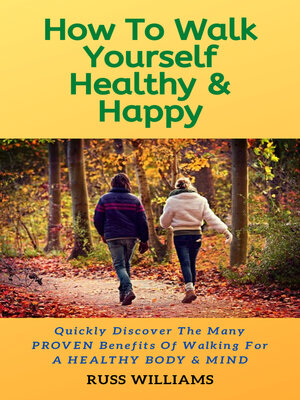 cover image of How to Walk Yourself Healthy & Happy